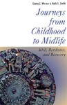 Journeys from Childhood to Midlife: A Guide to International Stories in Classical Literature - Emmy E. Werner