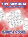 Samurai Star / Flower Sudoku: 101 Samurai - Gareth Moore