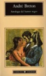 Antología del humor negro - André Breton, Joaquim Jordà