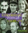 Extraordinary Jewish Americans - Philip Brooks