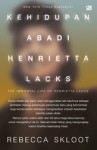 Kehidupan Abadi Henrietta Lacks - Rebecca Skloot, Zia Anshor