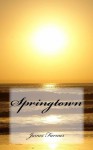 Springtown - James Farmer