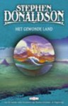 Het gewonde land (De kronieken van Thomas Covenant tweede serie, #1) - Stephen R. Donaldson