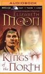Kings of the North (Paladin's Legacy Series) - Elizabeth Moon, Susan Ericksen
