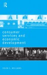 Consumer Services and Economic Development - Colin C. Williams