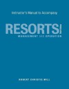 Resorts, Instructor's Manual: Management and Operation - Robert Christie Mill