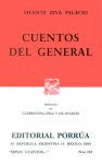 Cuentos del General. (Sepan Cuantos, #101) - Vicente Riva Palacio