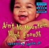 Ain't No Mountain High Enough - Charles R. Smith Jr., Nikolas Ashford