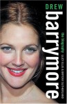 Drew Barrymore: The Biography - Lucy Ellis, Bryony Sutherland