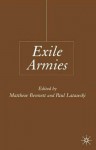 Exile Armies - Paul Latawski