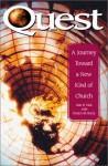 Quest: A Journey Toward a New Kind of Church - Dan R. Dick