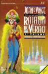 Rainha do Verão, 1 - Joan D. Vinge, A. de Paes Salvação