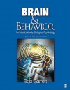 Brain & Behavior: An Introduction to Biological Psychology - Bob Garrett