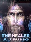 The Healer - A.J. Russo