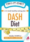 Try-It Diet - DASH Diet: A two-week healthy eating plan (Try-It Diets) - Adams Media