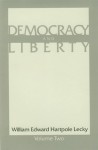 Democracy and Liberty: Volume 2 CL - William Edward Hartpole Lecky