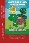 Mike and Pinky Find a Home: Bedtime Stories Book for Children's about Turtles-Good Night & Bedtime Children's Story Book Collection. - Uncle Amos, Malgorzata Godziuk