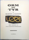 Orm og Tyr - Martin A. Hansen, Sven Havsteen-Mikkelsen