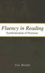 Fluency in Reading: Synchronization of Processes - Zvia Breznitz