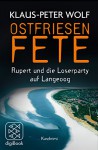 Ostfriesenfete. Rupert und die Loser-Party auf Langeoog.: Kurzkrimi (nur als ebook erhältlich) - Klaus-Peter Wolf