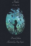 Amber A Fairy Tale (The Wandering Woods) (Volume 1) - David Gibson