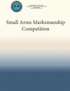 Small Arms Marksmanship Competition - Department Of The Navy