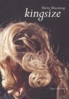 Kingsize - Mette Moestrup