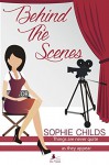 Behind the Scenes: Things are Never Quite as They Appear - Sophie Childs