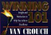 Winning 101: Insight and Motivation to Help You Achieve Excellence - Van Crouch, Mike Murdock