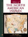 Atlas of the North American Indian, Revised Edition - Carl Waldman