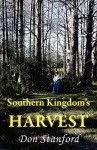 Southern Kingdom's Harvest - Don Stanford