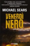 Venerdì nero - Michael Sears