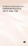 European Political Facts, 1648 1789 - Jack Babuscio, Richard Minta Dunn