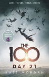 Day 21: The 100 Book Two - Kass Morgan