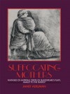 Suffocating Mothers: Fantasies of Maternal Origin in Shakespeare's Plays, Hamlet to the Tempest - Janet Adelman