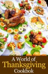 A World of Thanksgiving Cookbook - Cooking Penguin