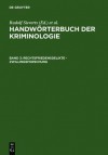 Handworterbuch Der Kriminologie,5 Bde. Komplettpr.,BD 3,Rechtsfriedensdelikte-Zwillingsforschung - Rudolf Sieverts, Hans J. Schneider