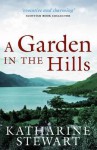 Garden in the Hills - Katharine Stewart