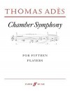 Chamber Symphony: Study Score - Thomas Ades