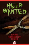 Help Wanted - Richie Tankersley Cusick