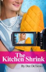 The Kitchen Shrink - Dee DeTarsio