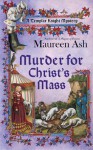 Murder for Christ's Mass - Maureen Ash