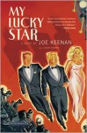 My Lucky Star - Joe Keenan