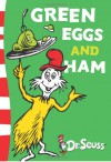 Green Eggs and Ham: Green Back Book (Dr Seuss - Green Back Book) - Dr. Seuss, Theodor Seuss Geisel