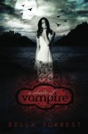 A Shade of Vampire (A Shade Of Vampire, #1) - Bella Forrest