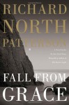 Fall From Grace - Richard North Patterson