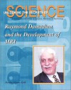 Raymond Damadian and the Development of MRI (Unlocking the Secrets of Science) (Unlocking the Secrets of Science) - Marylou Morano Kjelle, Marylou Kielle