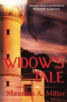 Widow's Tale - Maureen A. Miller