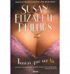 Tenías que ser tú - Susan Elizabeth Phillips