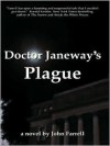 Doctor Janeway's Plague - John Farrell